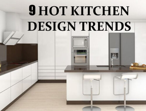 9 HOT KITCHEN DESIGN TRENDS TO DELIGHT BUYERS